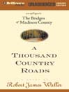 A Thousand Country Roads